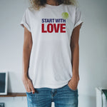 Start with Love | Unisex