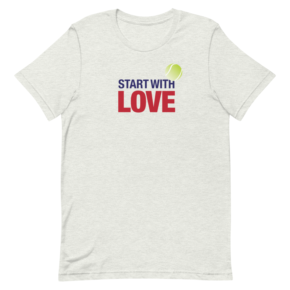 Start with Love | Unisex