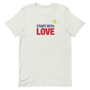 Start with Love | Unisex